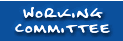 click here for Working Committee