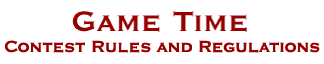 Game Time Plus Contest Rules and Regulations